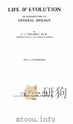 LIFE AND EVOLUTION AN INTRODUCTION TO GENERAL BIOLOGY（1931 PDF版）