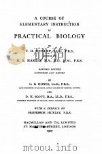 A COURSE OF ELEMENTARY INSTRUCTION IN PRACTICAL BIOLOGY（1907 PDF版）