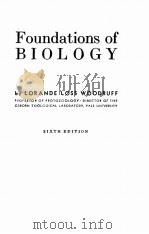 FOUNDATIONS OF BIOLOGY SIXTH EDITION（ PDF版）