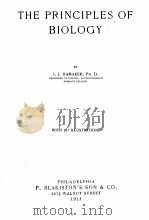 THE PRINCIPLES OF BIOLOGY BIOLOGY 1913 PDF电子版封面 J.I. HAMAKER