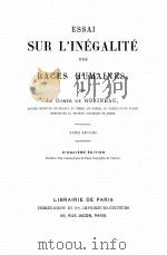ESSAI SUR L‘INEGALITE DES RACES HUMAINES TOME II（ PDF版）