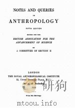 NOTES AND QUERIES ON ANTHROPOLOGY FIFTH EDITION（1929 PDF版）