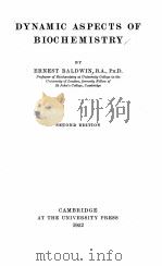 DYNAMIC ASPECTS OF BIOCHEMISTRY SECOND EDITION（1952 PDF版）