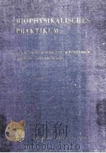 BIOPHYSIKALISCHES PRAKTIKUM（1964 PDF版）