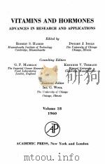 VITAMINS AND HORMONES ADVANCES IN RESEARCH AND APPLICATIONS VOLUME 18（1960 PDF版）