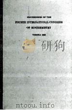 PROCEEDINGS OF THE FOURTH INTERNATIONAL CONGRESS OF BIOCHEMISTRY VOLUME XII（1959 PDF版）