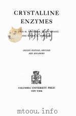 CRYSTALLINE ENZYMES SECOND EDITION（1948 PDF版）