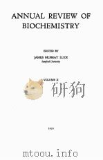 ANNUAL REVIEW OF BIOCHEMISTRY VOLUME II（1933 PDF版）