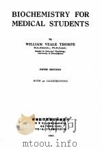 BIOCHEMISTRY FOR MEDICAL STUDENTS FIFTH EDITION（1952 PDF版）