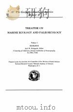 TREATISE ON MARINE ECOLOGY AND PALEOECOLOGY VOLUME I（1957 PDF版）