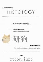 A TEXTBOOK OF HISTOLOGY SIXTH EDITION（1955 PDF版）