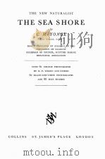 THE NEW NATURALIST THE SEA SHORE 1949 PDF电子版封面 C.M. RONGE
