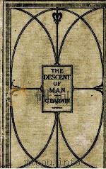THE DESCENT OF MAN AND SELECTION IN RELATION TO SEX（1922 PDF版）
