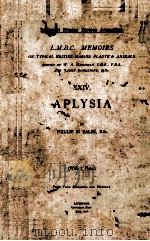 L.M.B.C. MEMOIRS ON TYPICAL BRITISH MARINE PLANTS AND ANIMALS XXIV APLYSIA（1921 PDF版）