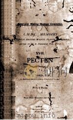 L.M.B.C. MEMOIRS ON TYPICAL BRITISH MARINE PLANTS AND ANIMALS XVII PECTEN（1909 PDF版）