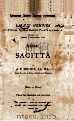 L.M.B.C. MEMOIRS ON TYPICAL BRITISH MARINE PLANTS AND ANIMALS XXVIII SAGITTA 1927 PDF电子版封面 S.T. BURFIELD