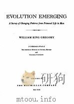 EVOLUTION EMERGING A SURUEY OF CHANGING PATTERNS FROM PRIMEVAL LIFE TO MAN VOLUME II（ PDF版）