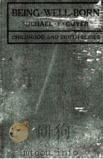 BEING WELL-BORN AN INTRODUCTION TO EUGENICS（1920 PDF版）