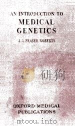 AN INTRODUCTION TO MEDICAL GENETICS（1940 PDF版）