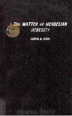 THE MATTER OF MENDELIAN HEREDITY（1964 PDF版）