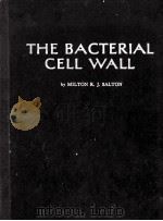THE BACTERIAL CELL WALL（1964 PDF版）