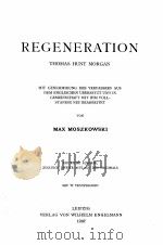 REGENERATION THOMAS HUNT MORGAN（1907 PDF版）