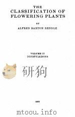 THE CLASSIFICATION OF FLOWERING PLANTS VOLUME II（1952 PDF版）