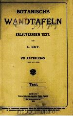 BOTANISCHE WANDTAFELN MIT ERLAUTERNDEM TEXT VII. ABTHEILUNG 1886 PDF电子版封面 L. KNY