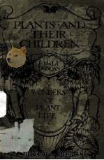 PLANTS AND THEIR CHILDREN（ PDF版）