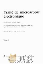 TRAITE DE MICROSCOPIE ELECTRONIQUE TOME II（1961 PDF版）