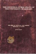 THE ROLE OF DIFFUSION AND OSMOTIC PRESSURE IN PLANTS（1903 PDF版）
