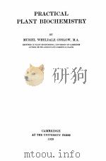 PRACTICAL PLANT BIOCHEMISTRY（1929 PDF版）
