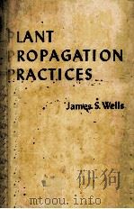 PLANT PROPAGATION PRACTICES（1955 PDF版）