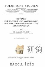 BEITRAGE ZUR ANATOMIE UND MORPHOLOGIE DER INVOLUCRAL-UND SPREUBLATTER DER COMPOSITEN（1956 PDF版）