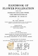 HANDBOOK OF FLOWER POLLINATION VOLUME III（1909 PDF版）