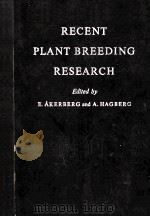 RECENT PLANT BREEDING RESEARCH SVALOF 1946-1961 1963 PDF电子版封面 W.M. MYERS