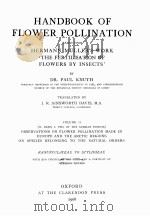 HANDBOOK OF FLOWER POLLINATION VOLUME II 1908 PDF电子版封面 PAUL KNUTH