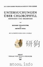 UNTERSUCHUNGEN UBER CHLOROPHYLL（1913 PDF版）