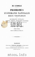 PRODROMUS SYSTEMATIS NATURALIS REGNI VEGETABILIS PARS IX（ PDF版）