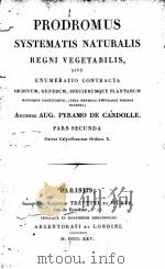 PRODROMUS SYSTEMATIS NATURALIS REGNI VEGETABILIS PARS II（ PDF版）