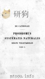 PRODROMUS SYSTEMATIS NATURALIS REGNI VEGETABILIS PARS X PDF电子版封面 ENUMERATIO CONTRACTA