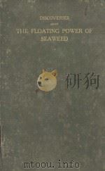 DISCOVERIES ABOUT THE FLOATING POWER OF SEAWEED PDF电子版封面