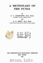 A DICTIONARY OF THE FUNGI FOURTH EDITION 1954 PDF电子版封面