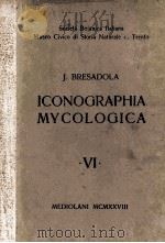 ICONOGRAPHIA MYCOLOGICA VI PDF电子版封面 J. BRESADOLA