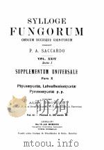 SYLLOGE FUNGORUM OMNIUM HUCUSQUE COGNITORUM VOLUME XXIV SECTIO I SUPPLEMENTUM UNIVERSALE PARS X PDF电子版封面 P.A. SACCARDO