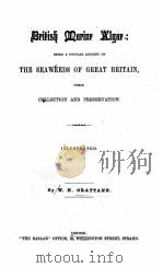 BRITISH MARINE ALGAE BEING A POPULAR ACCOUNT OF THE SEAWEEDS OF GREAT BRITAIN THEIR COLLECTION AND P（ PDF版）
