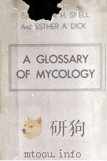 A GLOSSARY OF MYCOLOGY（1957 PDF版）