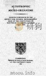 AUTOTROPHIC MICPO-ORGANISMS 1954 PDF电子版封面