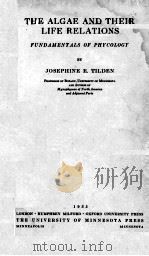 THE ALGAE AND THEIR LIFE RELATIONS FUNDAMENTALS OF PHYCOLOGY（1935 PDF版）