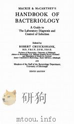 MACKIE AND MCCARTHEY‘S HANDBOOK OF BACTERIOLOGY PDF电子版封面 ROBERT CRUICKSHANK